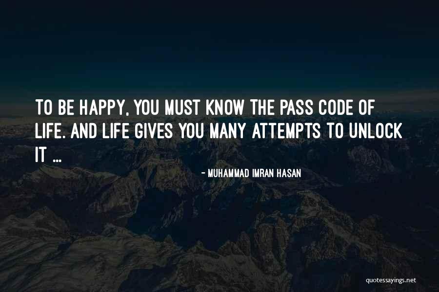 Attitude And Happiness Quotes By Muhammad Imran Hasan Attitude And Happiness Quotes By Muhammad Imran Hasan