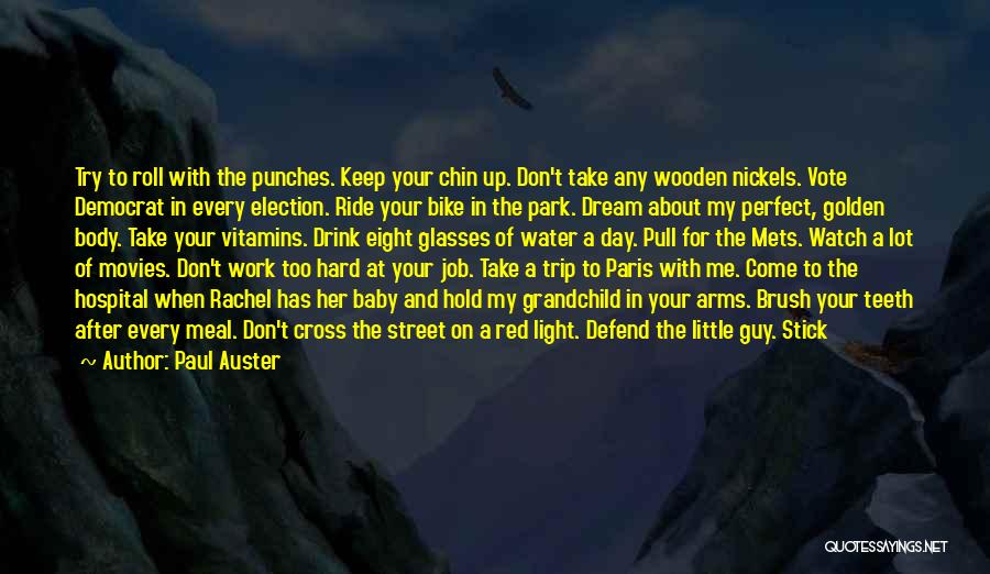 Attitude And Hard Work Quotes By Paul Auster