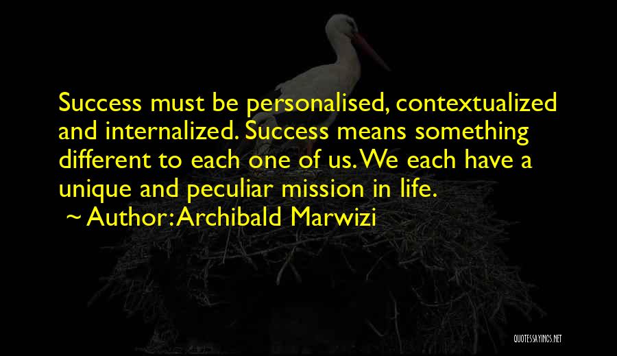 Attitude And Leadership Quotes By Archibald Marwizi