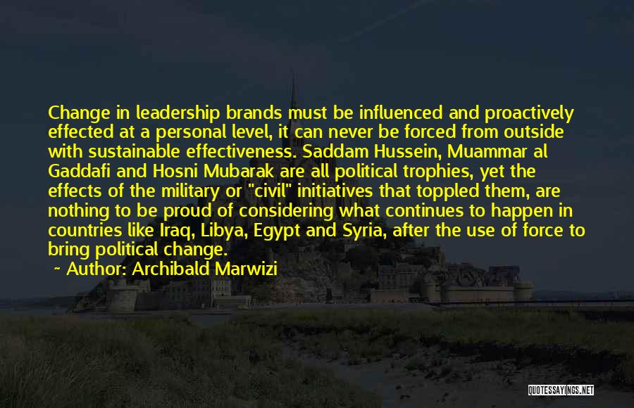 Attitude And Leadership Quotes By Archibald Marwizi