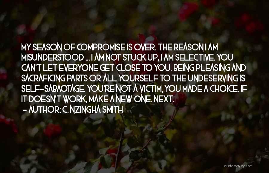 Attitude And Love Quotes By C. Nzingha Smith