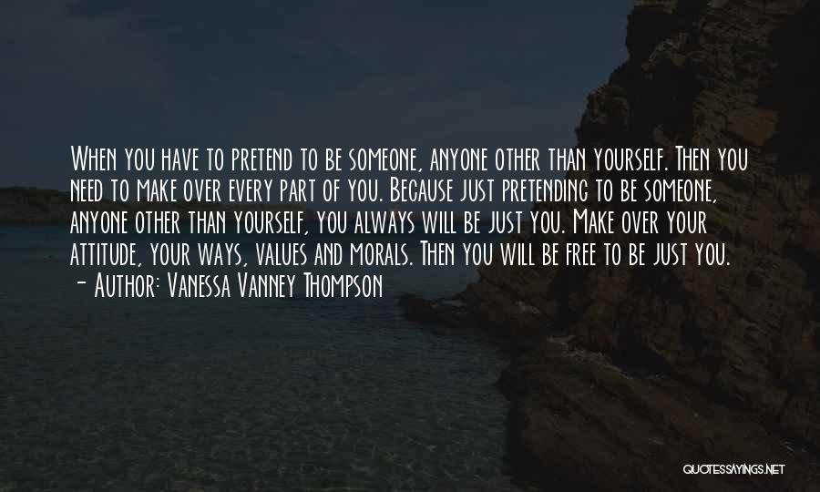 Attitude And Love Quotes By Vanessa Vanney Thompson