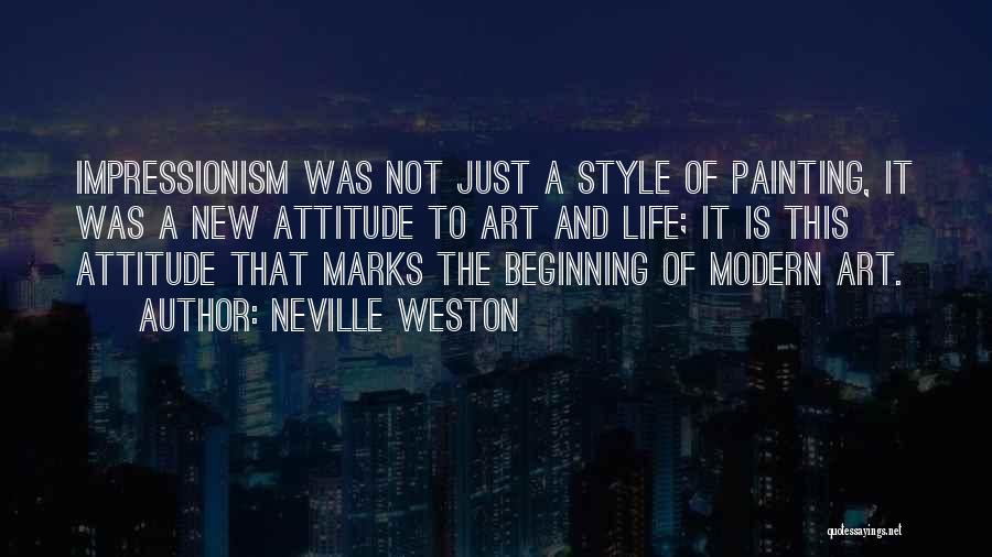 Attitude And Style Quotes By Neville Weston