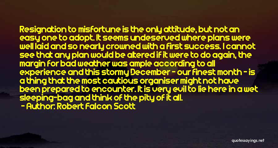 Attitude And Success Quotes By Robert Falcon Scott