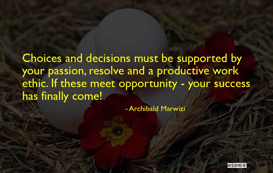 Attitude And Work Quotes By Archibald Marwizi