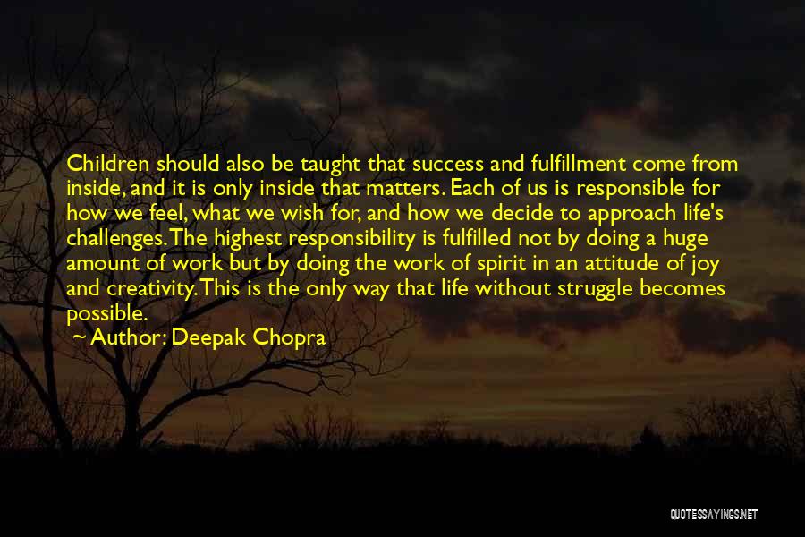 Attitude And Work Quotes By Deepak Chopra