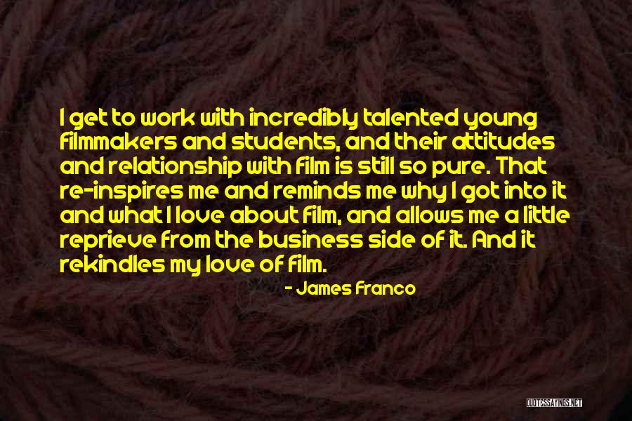 Attitude And Work Quotes By James Franco