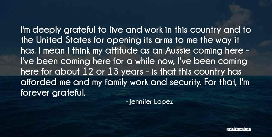 Attitude And Work Quotes By Jennifer Lopez