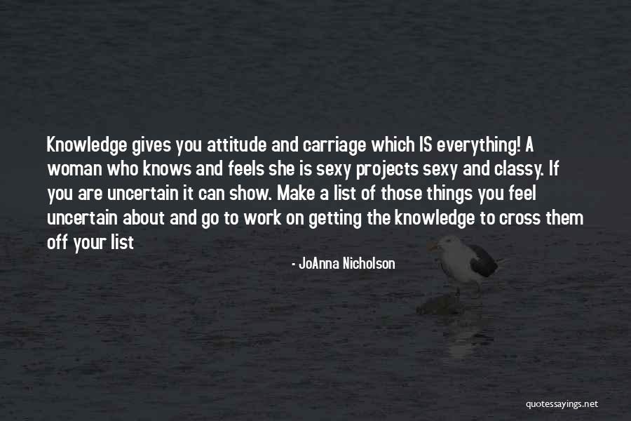 Attitude And Work Quotes By JoAnna Nicholson