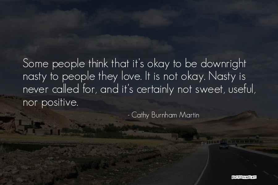 Attitude Anger Quotes By Cathy Burnham Martin Attitude Anger Quotes By Cathy Burnham Martin