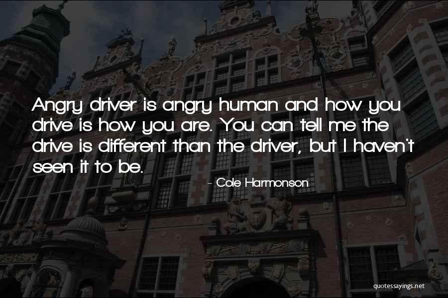 Attitude Anger Quotes By Cole Harmonson Attitude Anger Quotes By Cole Harmonson