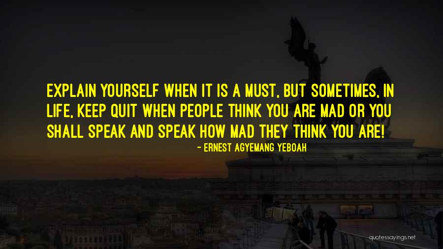 Attitude Anger Quotes By Ernest Agyemang Yeboah Attitude Anger Quotes By Ernest Agyemang Yeboah
