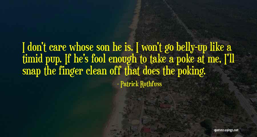 Attitude Anger Quotes By Patrick Rothfuss Attitude Anger Quotes By Patrick Rothfuss