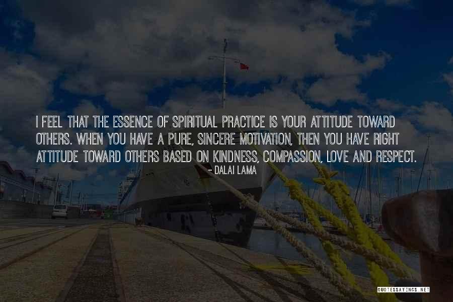 Attitude Based Quotes By Dalai Lama Attitude Based Quotes By Dalai Lama
