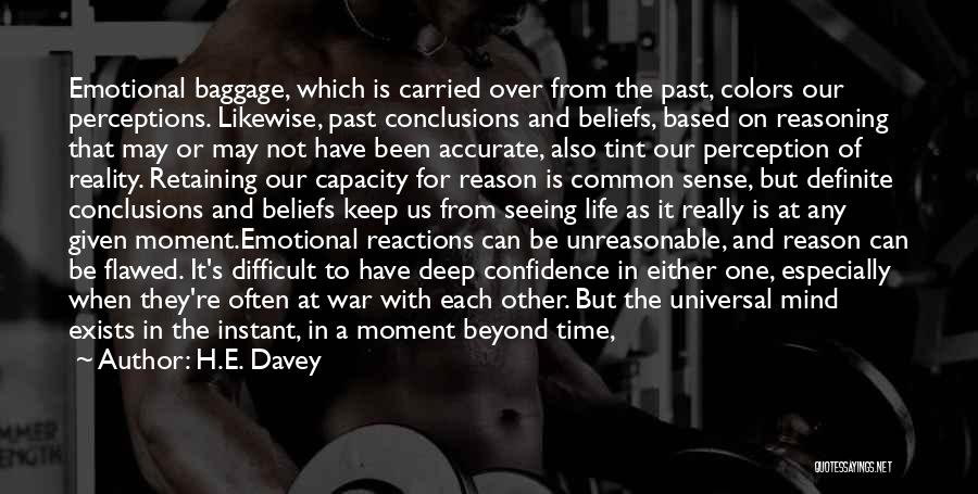 Attitude Based Quotes By H.E. Davey