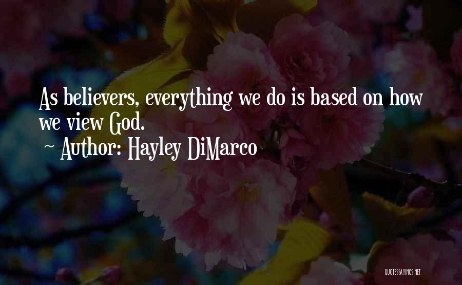 Attitude Based Quotes By Hayley DiMarco
