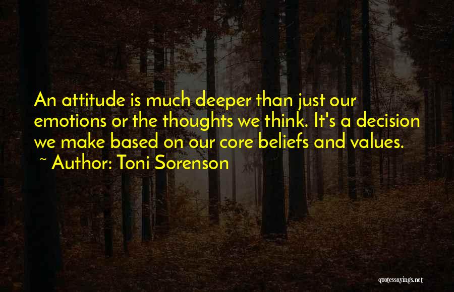 Attitude Based Quotes By Toni Sorenson