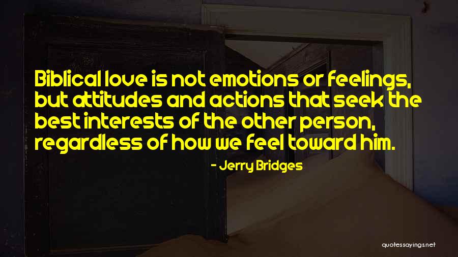 Attitude Biblical Quotes By Jerry Bridges Attitude Biblical Quotes By Jerry Bridges