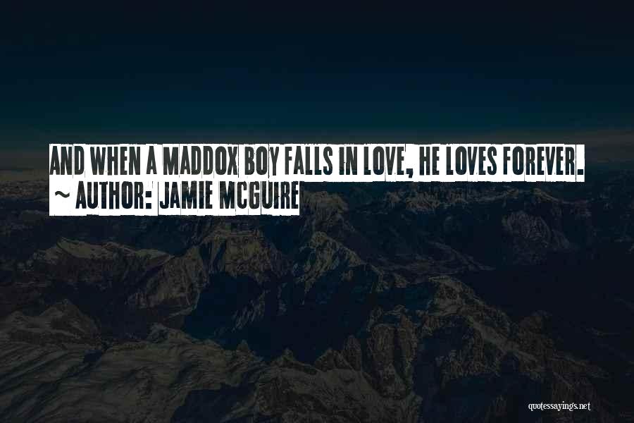 Attitude Boy In Love Quotes By Jamie McGuire