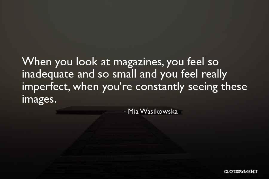 Attitude Breaker Quotes By Mia Wasikowska Attitude Breaker Quotes By Mia Wasikowska