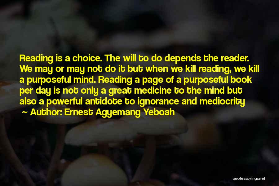 Attitude Depends On You Quotes By Ernest Agyemang Yeboah