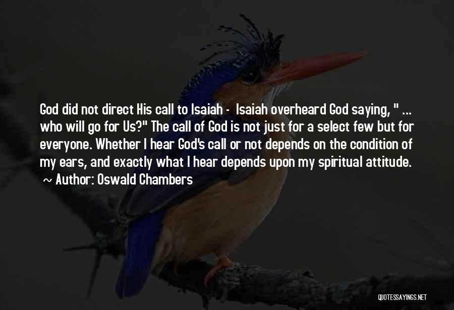 Attitude Depends On You Quotes By Oswald Chambers