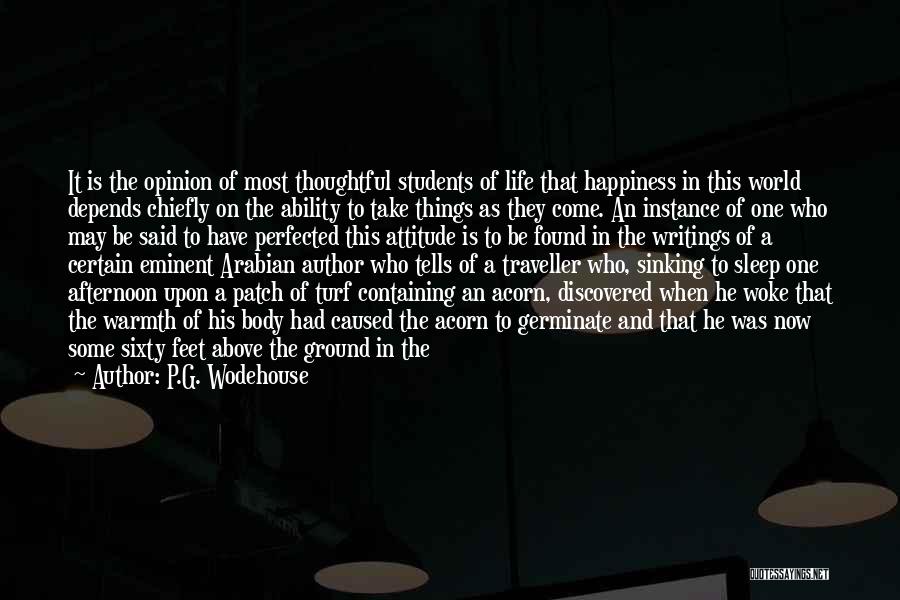 Attitude Depends On You Quotes By P.G. Wodehouse