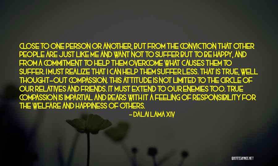 Attitude Friends Quotes By Dalai Lama XIV Attitude Friends Quotes By Dalai Lama XIV