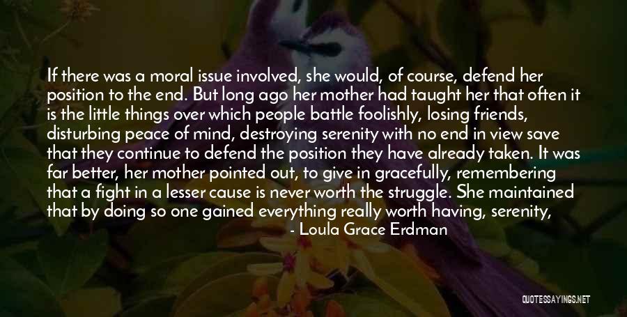 Attitude Friends Quotes By Loula Grace Erdman