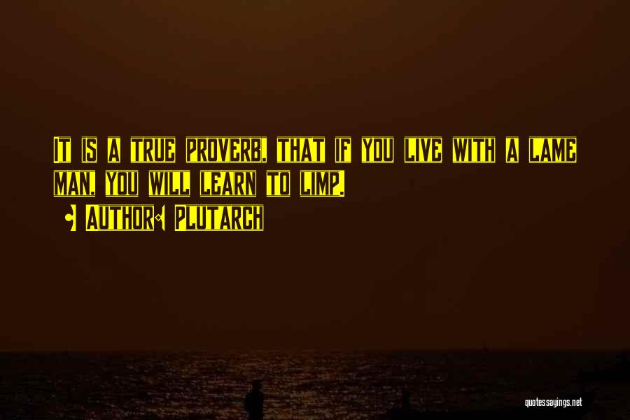 Attitude Gets You Nowhere Quotes By Plutarch