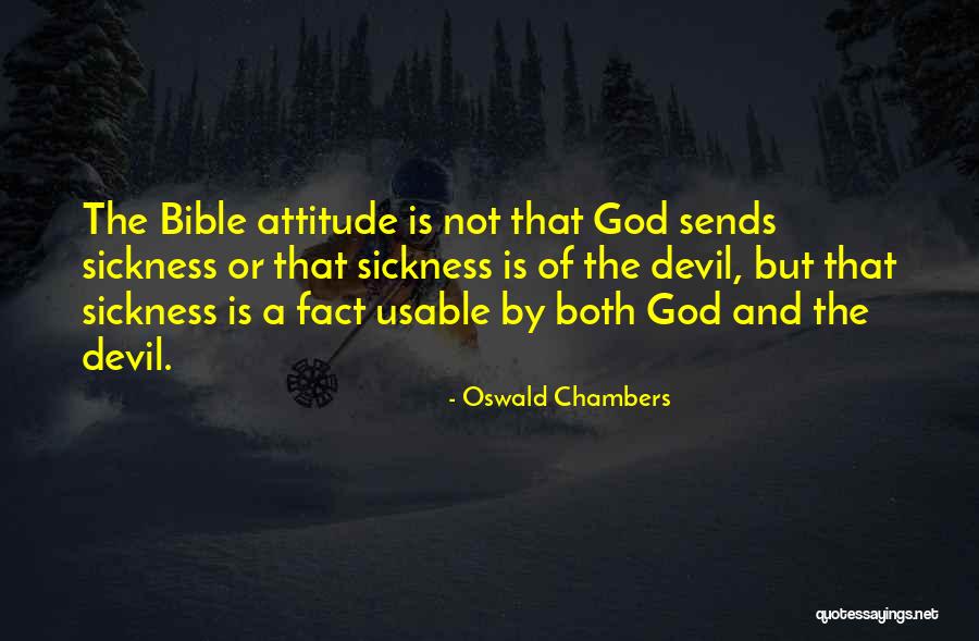 Attitude In Bible Quotes By Oswald Chambers Attitude In Bible Quotes By Oswald Chambers