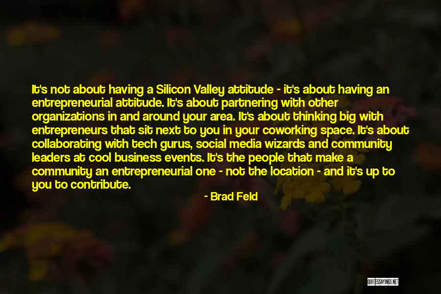 Attitude In Business Quotes By Brad Feld Attitude In Business Quotes By Brad Feld