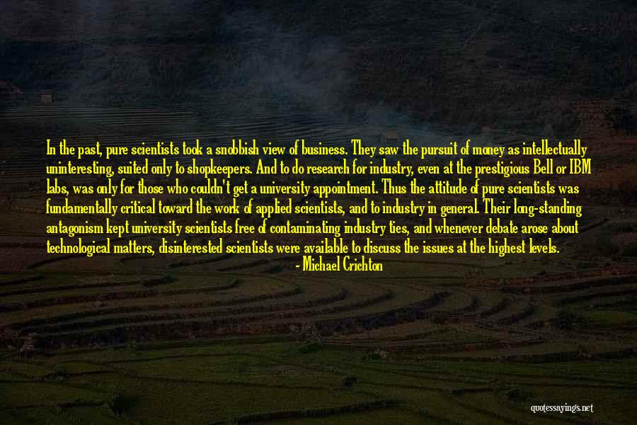 Attitude In Business Quotes By Michael Crichton Attitude In Business Quotes By Michael Crichton