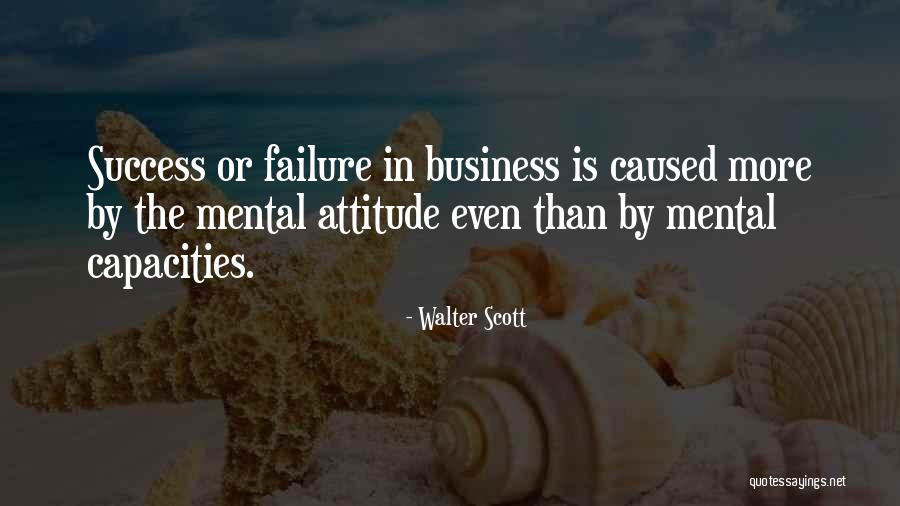 Attitude In Business Quotes By Walter Scott Attitude In Business Quotes By Walter Scott