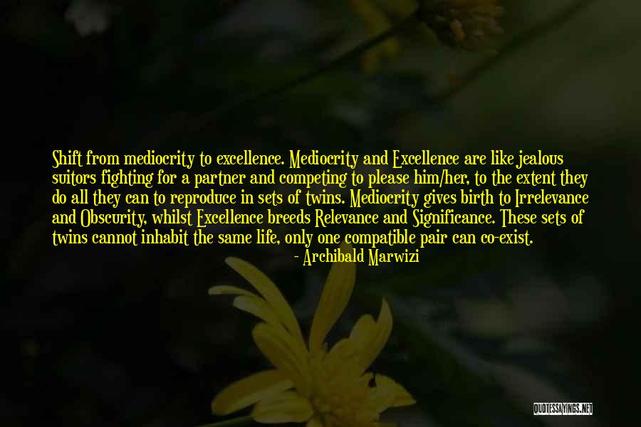 Attitude In Life Quotes By Archibald Marwizi