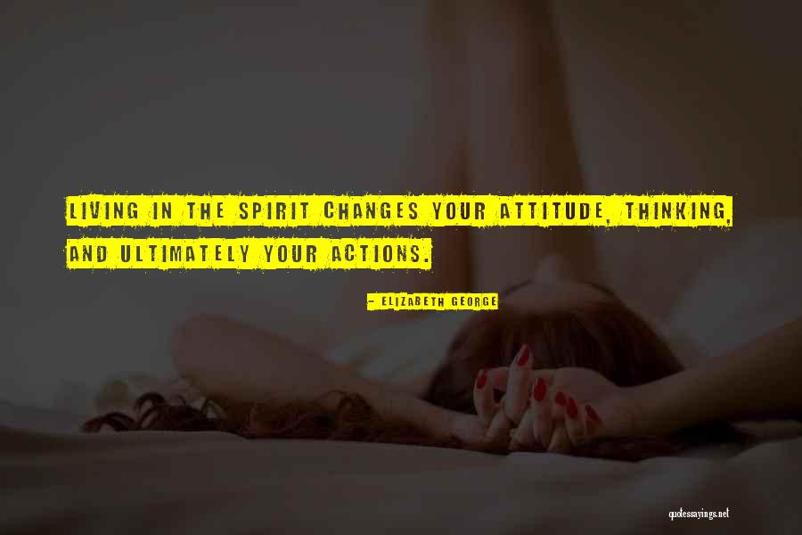 Attitude In Life Quotes By Elizabeth George