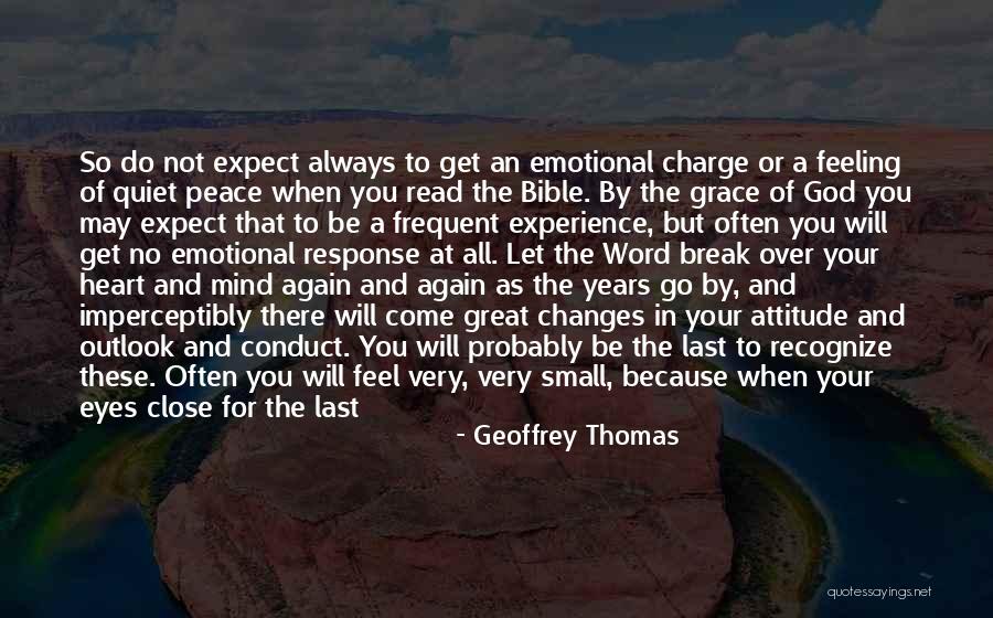 Attitude In The Bible Quotes By Geoffrey Thomas