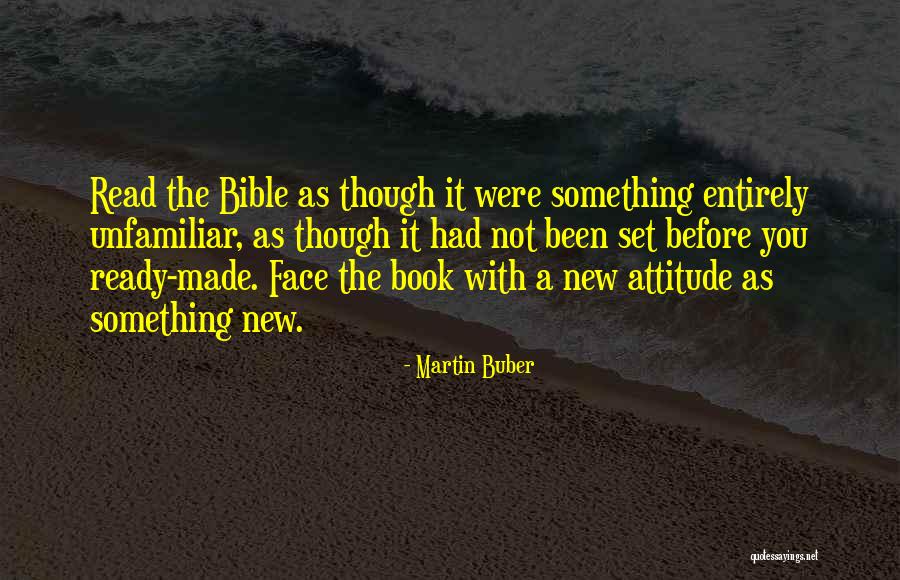 Attitude In The Bible Quotes By Martin Buber