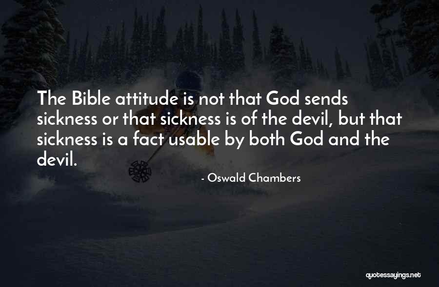 Attitude In The Bible Quotes By Oswald Chambers