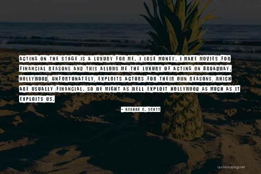 Attitude Is A Little Thing That Make Quotes By George C. Scott Attitude Is A Little Thing That Make Quotes By George C. Scott