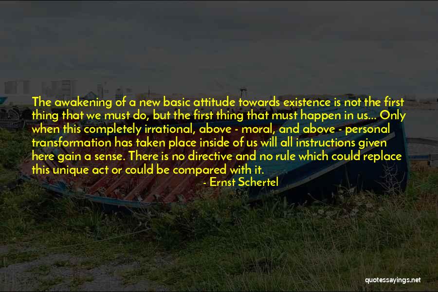 Attitude Is Must Quotes By Ernst Schertel