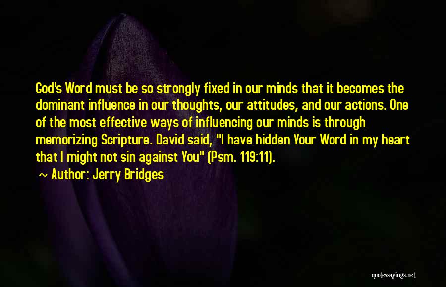 Attitude Is Must Quotes By Jerry Bridges