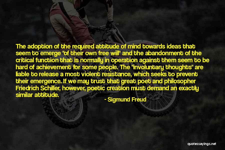 Attitude Is Must Quotes By Sigmund Freud