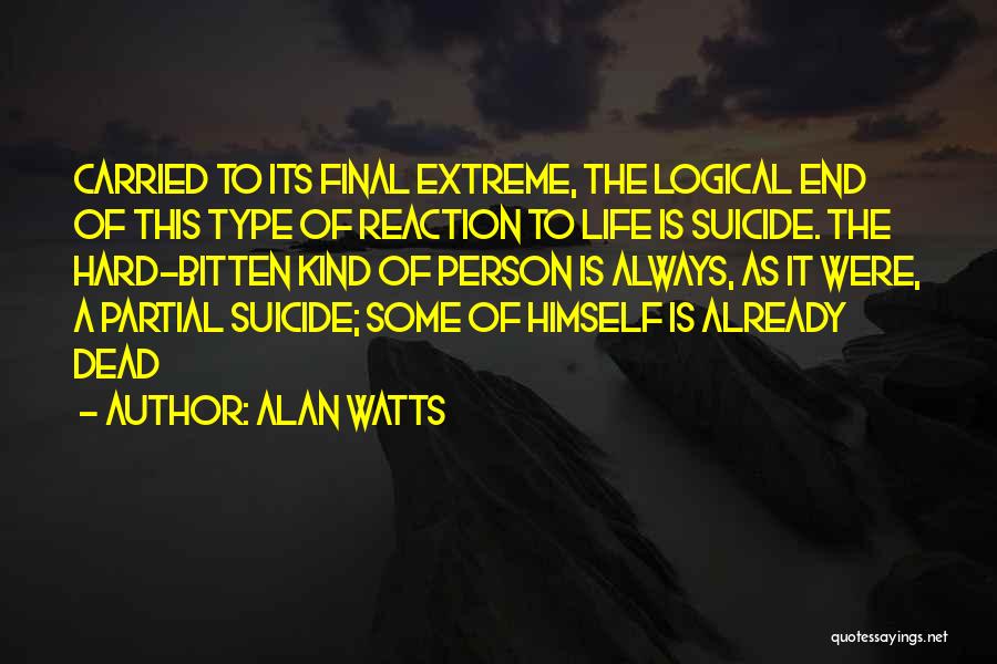 Attitude Kind Of Quotes By Alan Watts