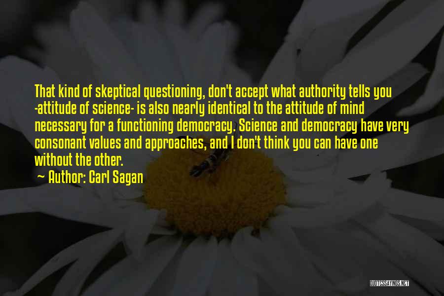 Attitude Kind Of Quotes By Carl Sagan