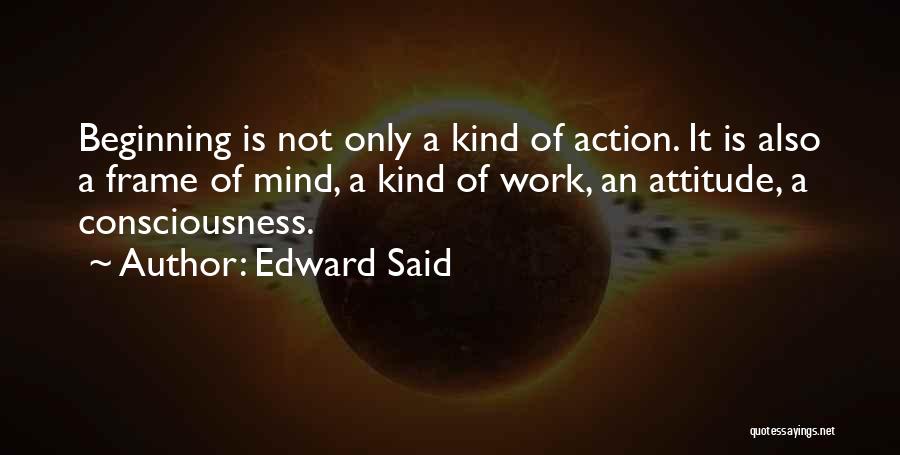 Attitude Kind Of Quotes By Edward Said