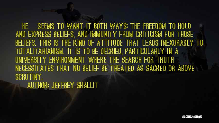 Attitude Kind Of Quotes By Jeffrey Shallit