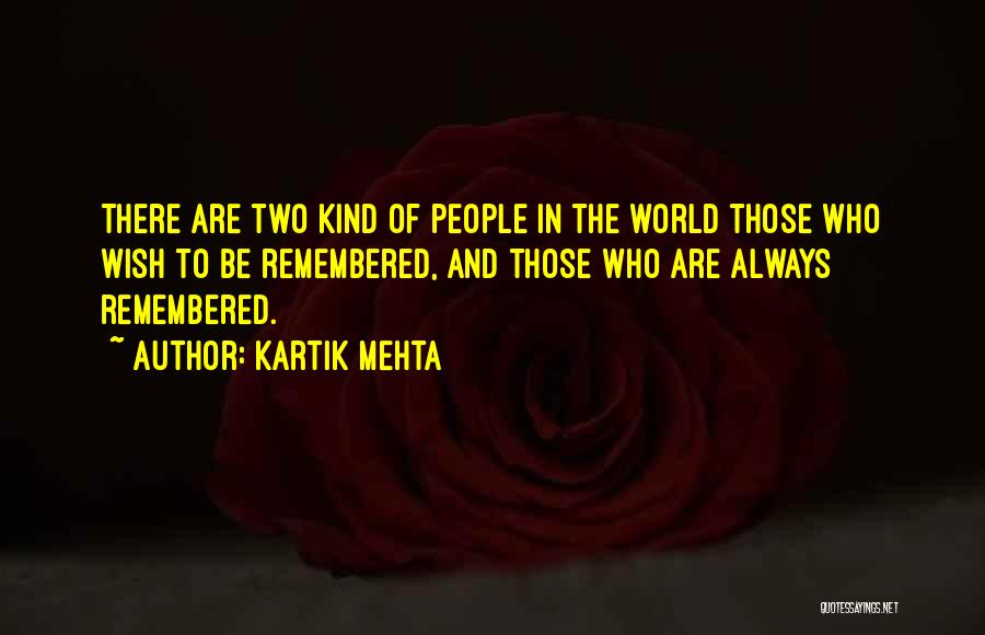 Attitude Kind Of Quotes By Kartik Mehta