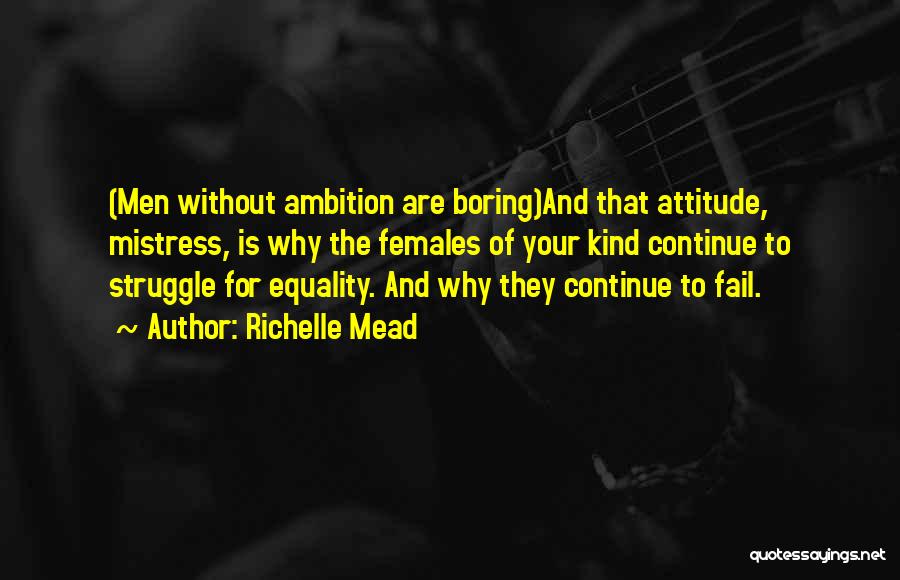 Attitude Kind Of Quotes By Richelle Mead