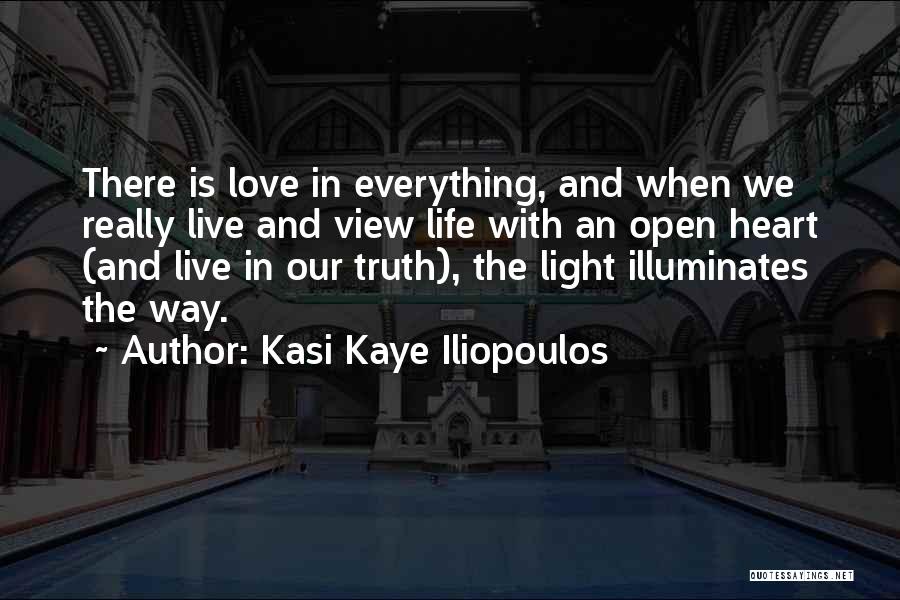 Attitude Love Quotes By Kasi Kaye Iliopoulos